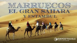 Viaja desde México a Marruecos El Gran Sahara y Estambul