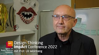 Prof. Uli Weinberg about the importance of Design Thinking | Design Thinking ImpAct Conference 2022