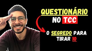 TCC Questionário: O Passo a Passo Para Aplicar o Questionário no TCC