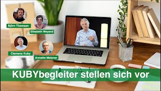 Die KUBYbegleiter Stellen sich vor