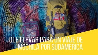 Que llevar para un viaje de mochila de mas de 5 meses|Artisanat-Sage