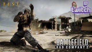 Twitch Livestream Test | Battlefield Bad Company 2 Campaign