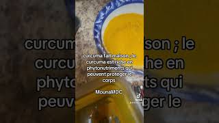 curcuma fait maison ; le curcuma est riche en phytonutriments qui peuvent protéger le corps MounaMDC