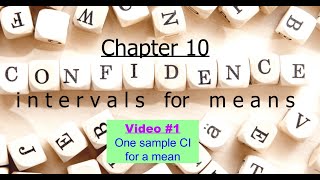 AP Statistics: Chapter 10, Video #1 - One Sample Confidence Intervals for a Mean