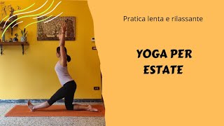 YOGA per l'estate - lenta e rilassante