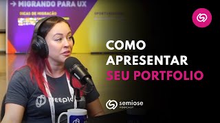 Qual o Melhor tipo de Portfolio? | Semiose Podcast