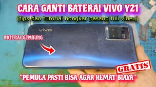 Cara Praktis Ganti Baterai Vivo Y21 || Bongkar Pasang Baterai Full Video.