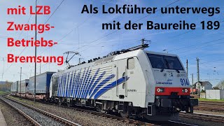 Als Lokführer unterwegs mit der Baureihe 189, im Führerstand von Elm nach Bebra Rbf, Lokomotion