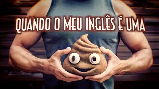 Quando o meu inglês é uma merda! - Emerson Martins Video Blog 2023