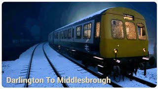 TSW 2020 - Darlington To Middlesbrough | Running abit late due to the weather | Train Sim world