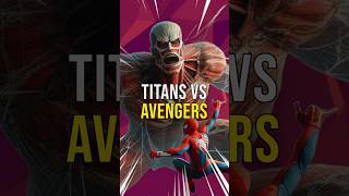 Les Titans ont affronté les AVENGERS ? #snk #spiderman #shingekinokyojin