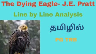 The Dying Eagle- J.E. Pratt| Line by Line in Tamil| Summary in Tamil|