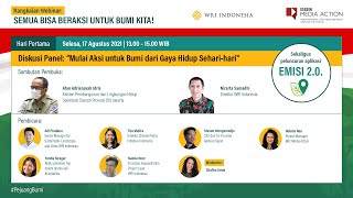 Diskusi Panel: Mulai Aksi untuk Bumi dari Gaya Hidup Sehari-hari