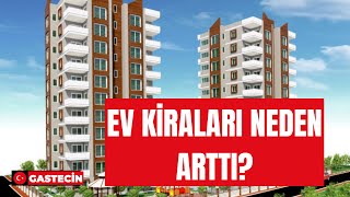 Ev kiraları neden arttı?