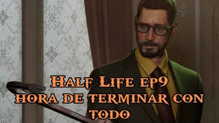 half life ep 9 directo precipitado