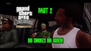 Big Smoke Orders The Whole Menu - Grand Theft Auto San Andreas The Definitive Edition Part 2