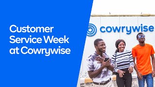 Customer Service Week at Cowrywise