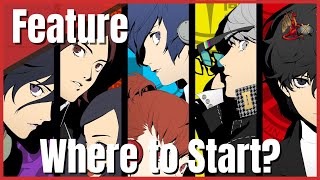 The Persona Series: Where to Start?