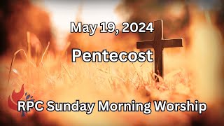 RPC Sunday Service - May 19, 2024