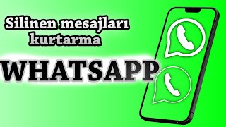 silinen mesajları kurtarma whatsapp | kimse mesajları silemesin | whatsapp gizli özellik