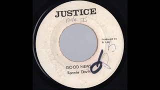 ReGGae Music 891 - Ronnie Davis - Good News [Justice]