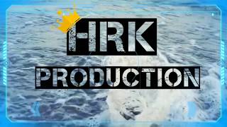 HRK Production, Welcome to in our YouTube Channel