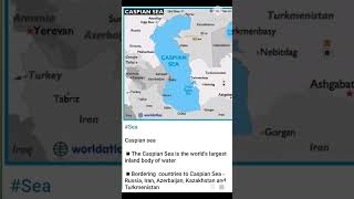 caspian sea,important sea,go,geography,lake,caspian sea is bounded by which country,brushup gk