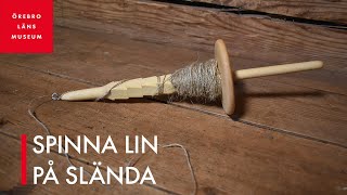 Spinna lin på slända