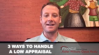 What To Do if Your Appraisal Is Low