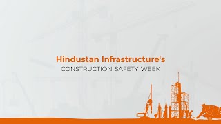 Construction Safety Week | Hindustan Infrastructure Solution