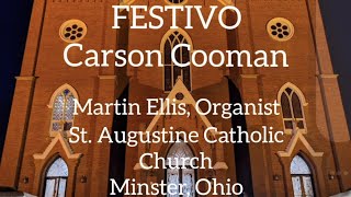 Carson Cooman: Festivo (Martin Ellis, Organ)