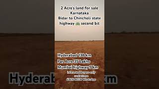 2 Acre’s agriculture land for sale Karnataka #mannaekhelli #zaheerabad #humnabad #nh65 #bhangor