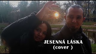 JESENNÁ LÁSKA  - Miroslav Žbirka / cover  hudobná skupina duo Axis