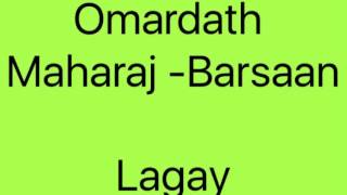 Omardath Maharaj - Barsaan Lagay