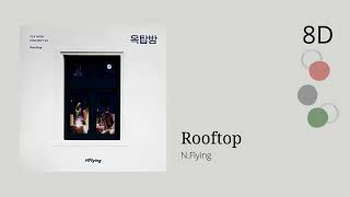 [8D] Rooftop || N.Flying