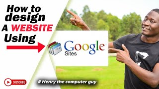 How to create a website using google sites on a computer and mobile phone