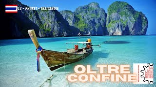 OltreConfine 012 - Phuket - Thailandia