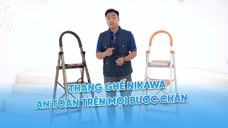 Thang ghế Nikawa - An toàn trên mọi bước chân #thangnhom #nikawa #thangnhomcaocap #nikawavn