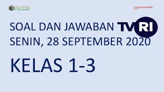 Soal Jawaban TVRI Kelas 1-3 Senin 28 September 2020