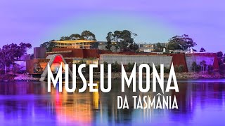 Museu MONA da Tasmânia - Emerson Martins Video Blog 2022