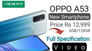 Oppo A53 | oppo A53 full Specification video and price ,features and parfums