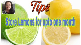 Tips- Best 2 ways to store lemons, limes fresh | Lemon storage tips