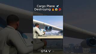 Cargo Plane Destroying In GTA V #gta5 #gaming #shorts #destroy #unfreezmyaccout