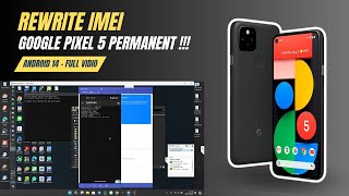 REPAIR IMEI GOOGLE PIXEL 5 JAPAN ANDROID 14, REPAIR DUAL IMEI ESIM WORK PERMANENT !!