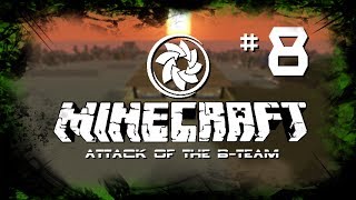 Minecraft: Attack Of The B-Team - Ep.8