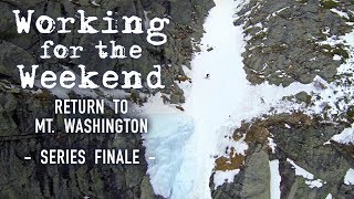 Working For The Weekend S3|E7 - Return To Mt. Washington - Series Finale -