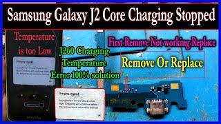 Samsung J260 Charging Temperature Error 100% solution || j2 core charging paused battery temperature