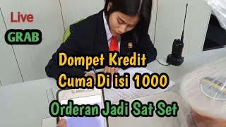 GRAB GACOR//DOMPET KREDIT DI ISI 1000 ORDER MASIH SAT SET