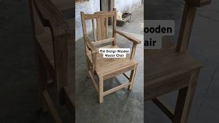 Old Design Wooden Master Chair