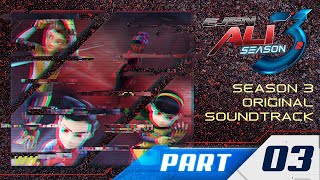 EJEN ALI | SEASON 3 Original Soundtrack [VOL 3]- ALI IS BACK